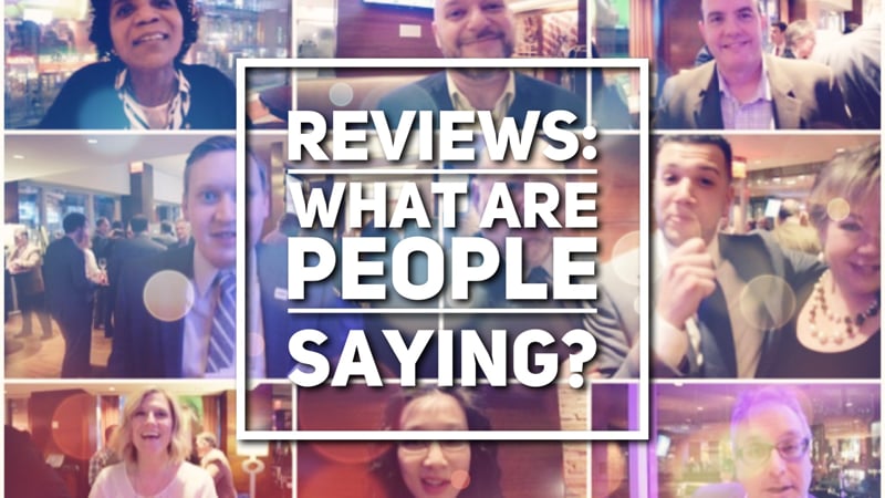 Video montage: Reviews, what are people saying?